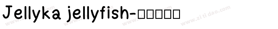 Jellyka jellyfish字体转换